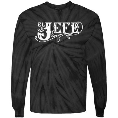 El Jefe The Boss In Spanish Funny Mexican Quote Tie-Dye Long Sleeve Shirt