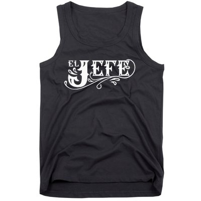 El Jefe The Boss In Spanish Funny Mexican Quote Tank Top