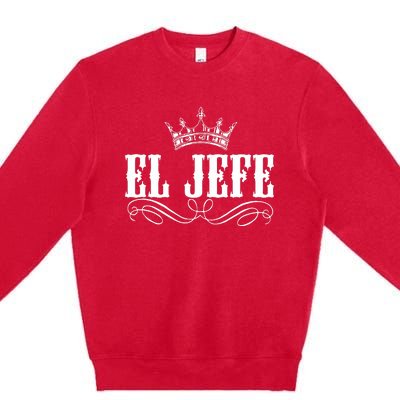 EL JEFE The Boss The King Mexican Premium Crewneck Sweatshirt