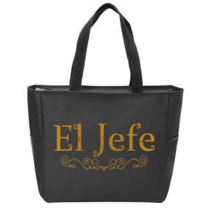 El Jefe The Boss In Spanish Funny Mexican Boss Gift Zip Tote Bag