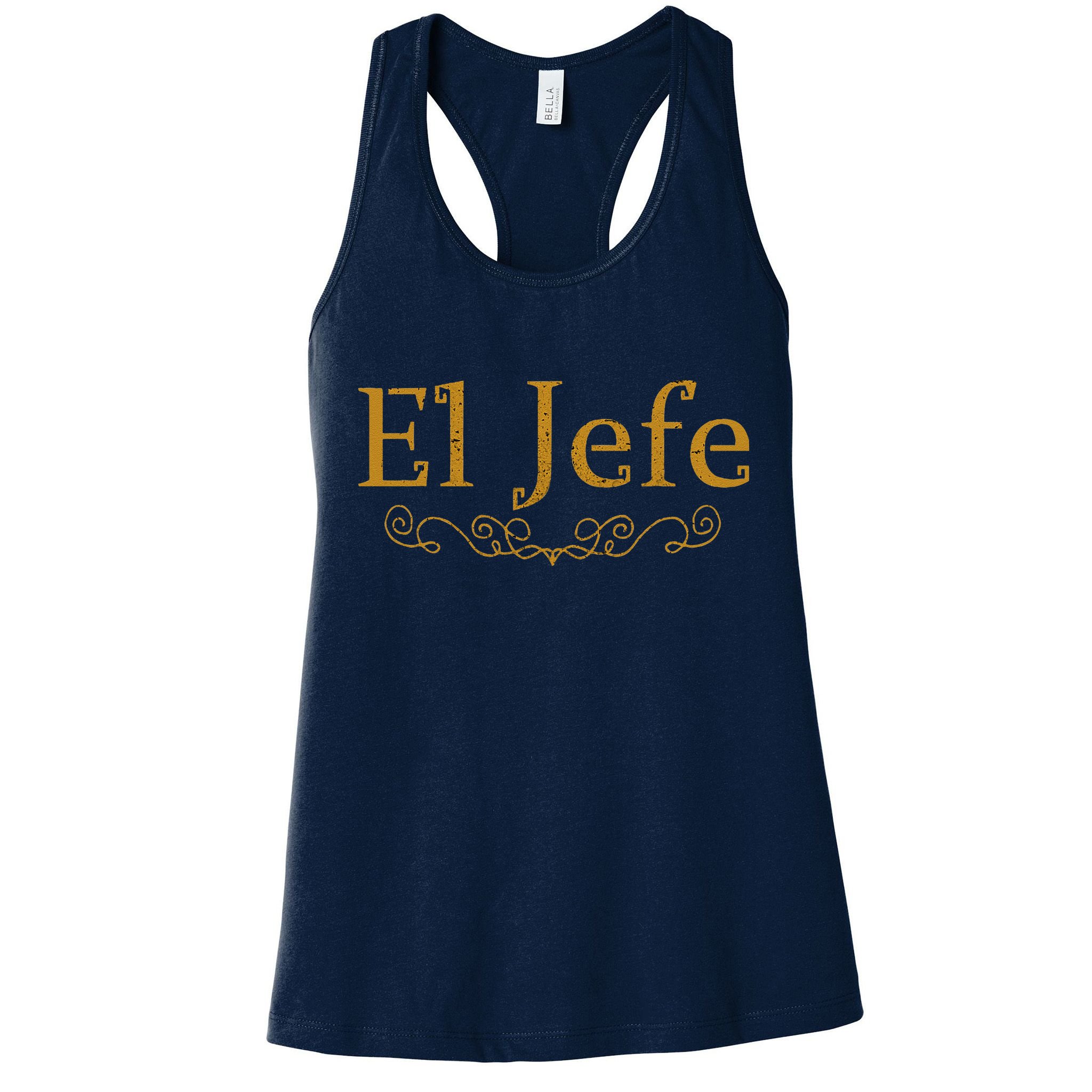 El Jefe The Boss In Spanish Funny Mexican Boss Gift Womens Tank Top