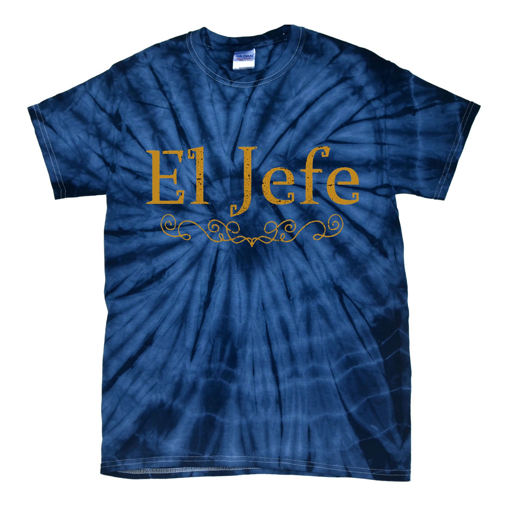 El Jefe The Boss In Spanish Funny Mexican Boss Gift Tie-Dye T-Shirt