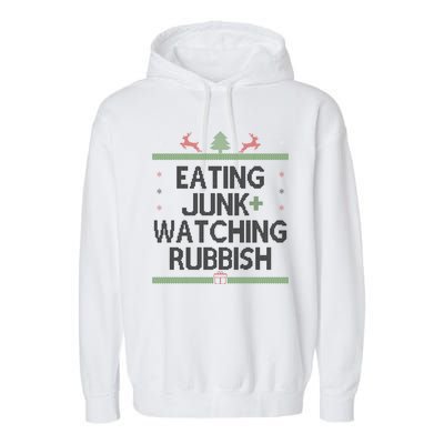Eating Junk Watching Rubbish Funny Christmas Garment-Dyed Fleece Hoodie