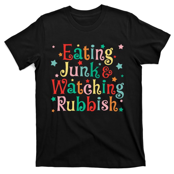 Eating Junk Xmas Food And Watching Rubbish Christmas Funny T-Shirt