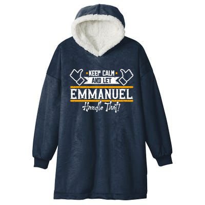 Emuel Keep Calm And Let Emuel Handle That Gift Hooded Wearable Blanket