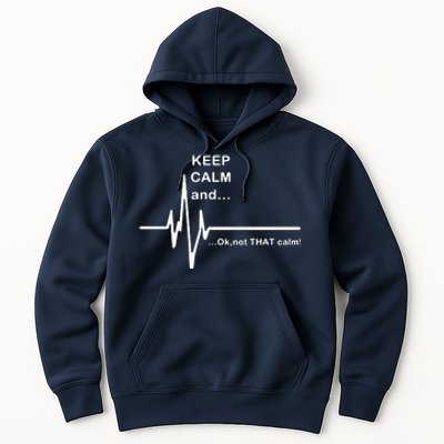 ECG Keep Calm And... Hilarious Heart Rate Hoodie