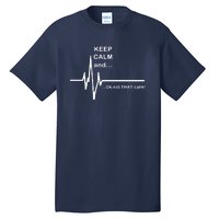 ECG Keep Calm And... Hilarious Heart Rate Tall T-Shirt