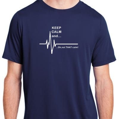 ECG Keep Calm And... Hilarious Heart Rate Adult ChromaSoft Performance T-Shirt