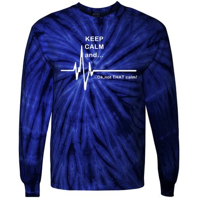 ECG Keep Calm And... Hilarious Heart Rate Tie-Dye Long Sleeve Shirt