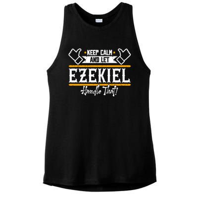 Ezekiel Keep Calm And Let Ezekiel Handle That Gift Ladies PosiCharge Tri-Blend Wicking Tank