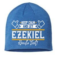 Ezekiel Keep Calm And Let Ezekiel Handle That Gift Sustainable Beanie