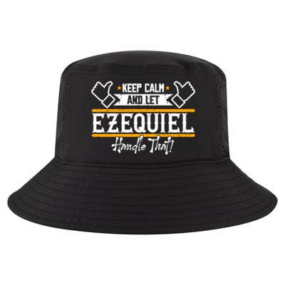 Ezequiel | Keep Calm And Let Ezequiel Handle That Sweatshirt Cool Comfort Performance Bucket Hat