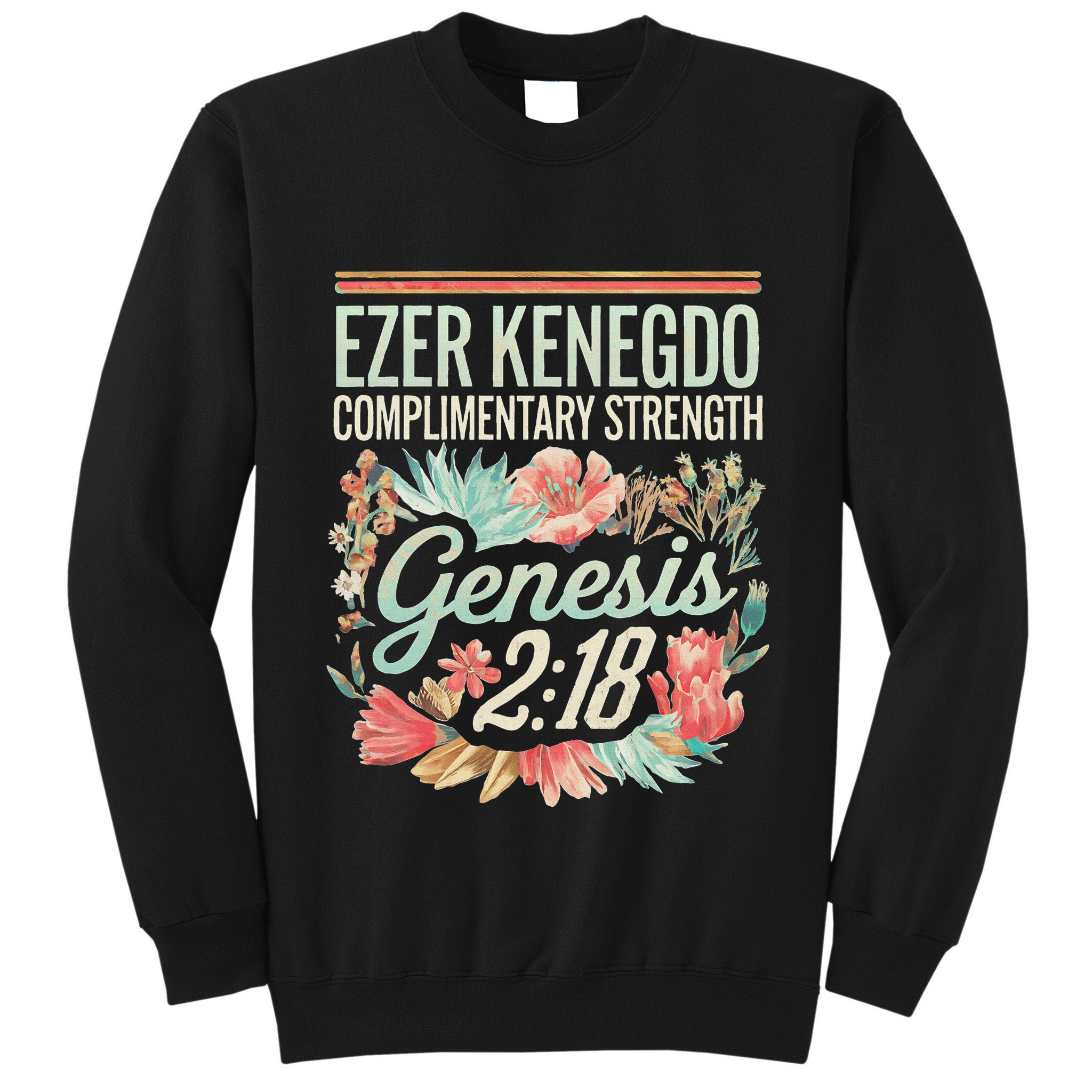 Ezer Kenegdo Complimentary Strength 218 Tall Sweatshirt
