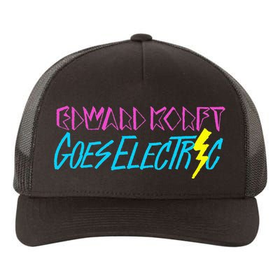 Edward Korft Goes Electric Edward Korft Merch Yupoong Adult 5-Panel Trucker Hat