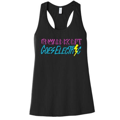 Edward Korft Goes Electric Edward Korft Merch Women's Racerback Tank