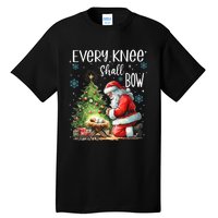 Every Knee Shall Bow Santa Christmas Nativity Scene Xmas Tall T-Shirt