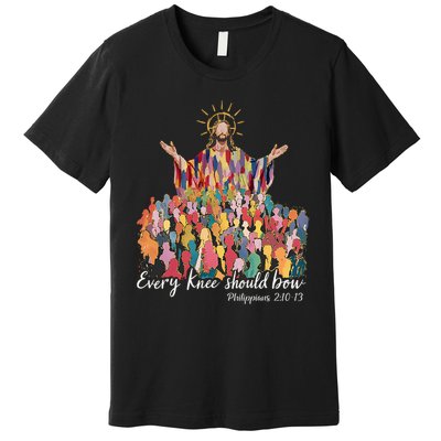 Every Knee Shall Bow Philippians Jesus Christian Easter Premium T-Shirt