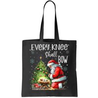 Every Knee Shall Bow Santa Christmas Nativity Scene Xmas Tote Bag