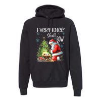 Every Knee Shall Bow Santa Christmas Nativity Scene Xmas Premium Hoodie