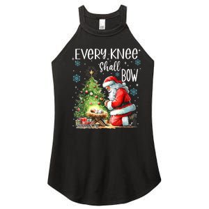 Every Knee Shall Bow Santa Christmas Nativity Scene Xmas Women's Perfect Tri Rocker Tank