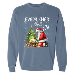 Every Knee Shall Bow Santa Christmas Nativity Scene Xmas Garment-Dyed Sweatshirt