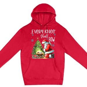 Every Knee Shall Bow Santa Christmas Nativity Scene Xmas Premium Pullover Hoodie