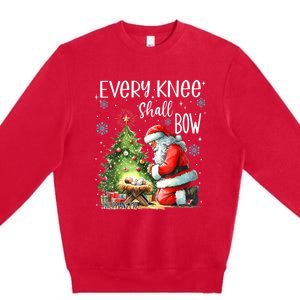 Every Knee Shall Bow Santa Christmas Nativity Scene Xmas Premium Crewneck Sweatshirt