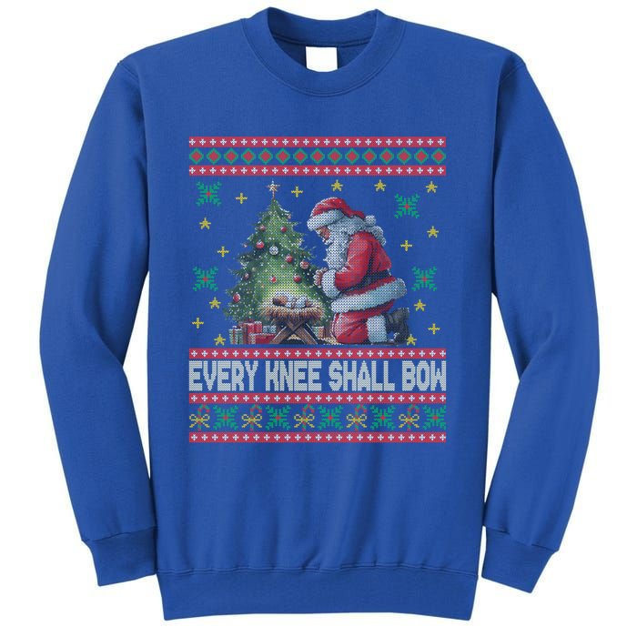 Every Knee Shall Bow Santa Nativity Scene Ugly Christmas Gift Tall Sweatshirt