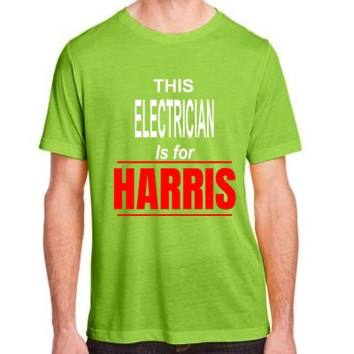 Electrician Kamala Supports Harris President 2024 Harris Gift Adult ChromaSoft Performance T-Shirt