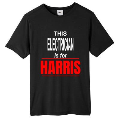 Electrician Kamala Supports Harris President 2024 Harris Gift Tall Fusion ChromaSoft Performance T-Shirt