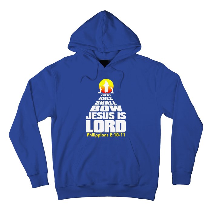 Every Knee Shall Bow Jesus Is Lord Christian Worship Hoodie