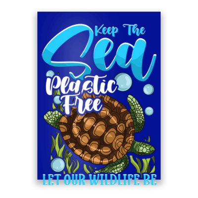 Environtal Keep The Sea Plastic Free Save Wildlife Turtle Gift Poster