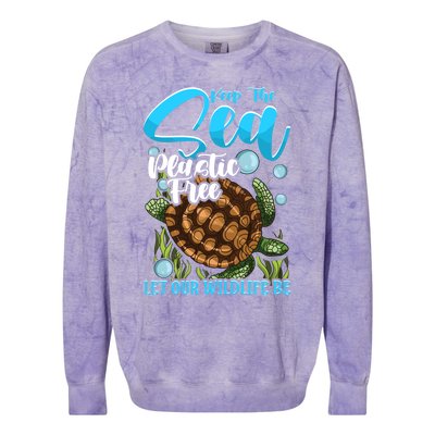 Environtal Keep The Sea Plastic Free Save Wildlife Turtle Gift Colorblast Crewneck Sweatshirt