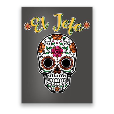 El Jefe Dia De Los Muertos Poster