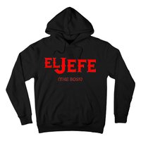 El Jefe (The Boss) Funny Text Logo Hoodie