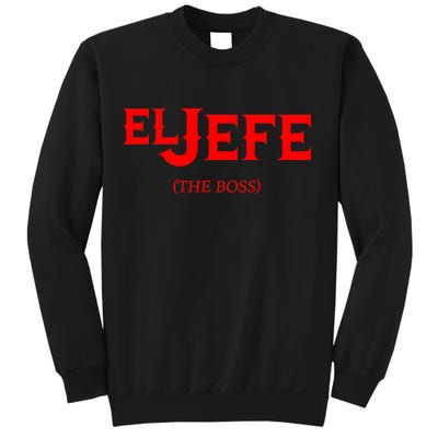 El Jefe (The Boss) Funny Text Logo Sweatshirt