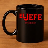 El Jefe (The Boss) Funny Text Logo 11oz C Handle Ceramic Mug