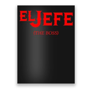 El Jefe (The Boss) Funny Text Logo Poster