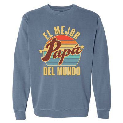 El Mejor Papá Del Mundo Vintage Garment-Dyed Sweatshirt