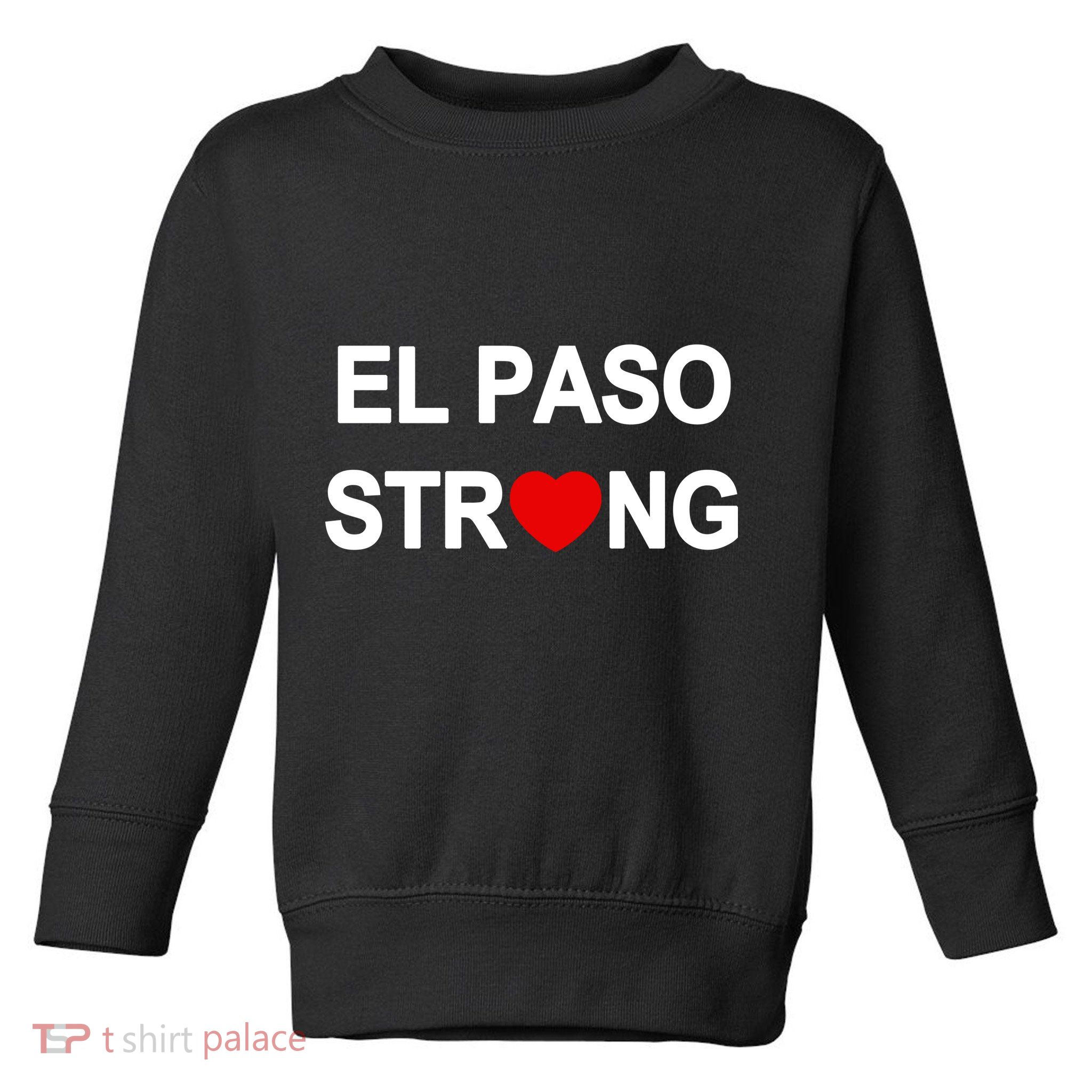 El Paso Strong Toddler Sweatshirt