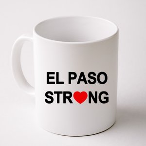 El Paso Strong Coffee Mug