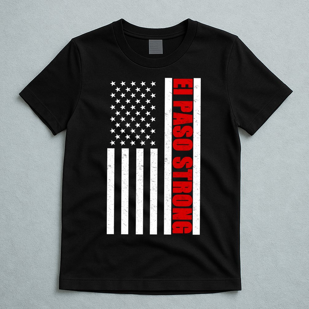 El Paso Strong American Flag T-Shirt