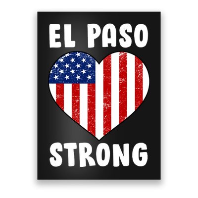 El Paso Strong American Texas Heart Poster