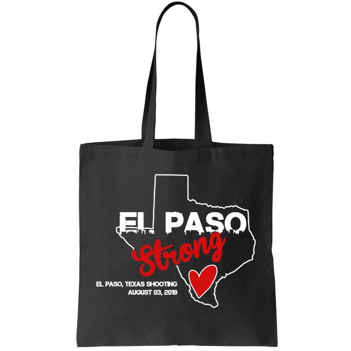 El Paso Strong Texas Shooting Tote Bag