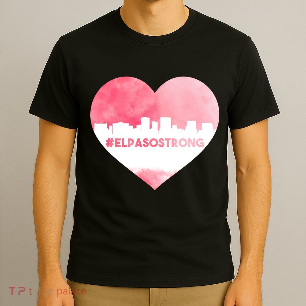 #El Paso Strong Texas Skyline Heart T-Shirt