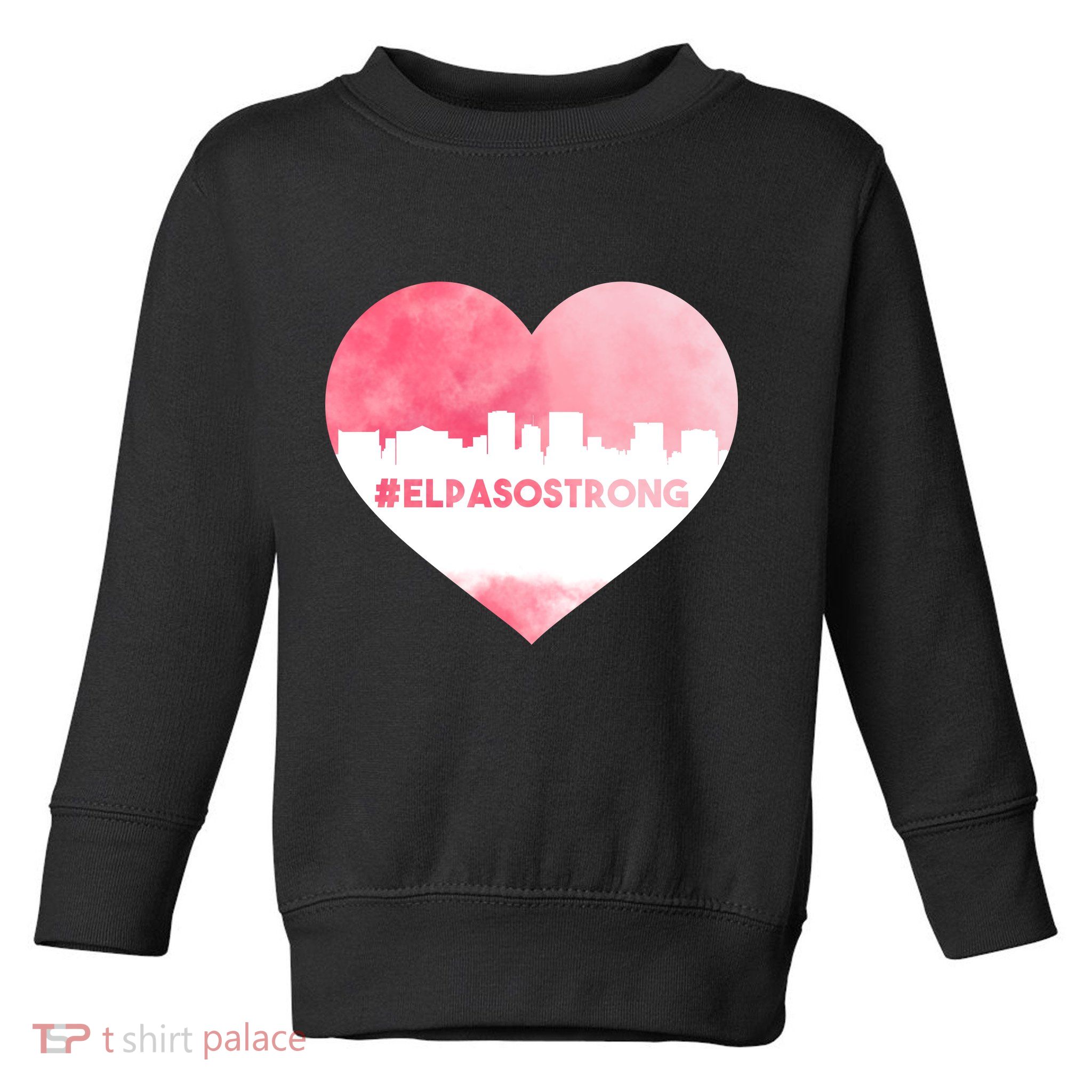 #El Paso Strong Texas Skyline Heart Toddler Sweatshirt