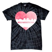 #El Paso Strong Texas Skyline Heart Tie-Dye T-Shirt