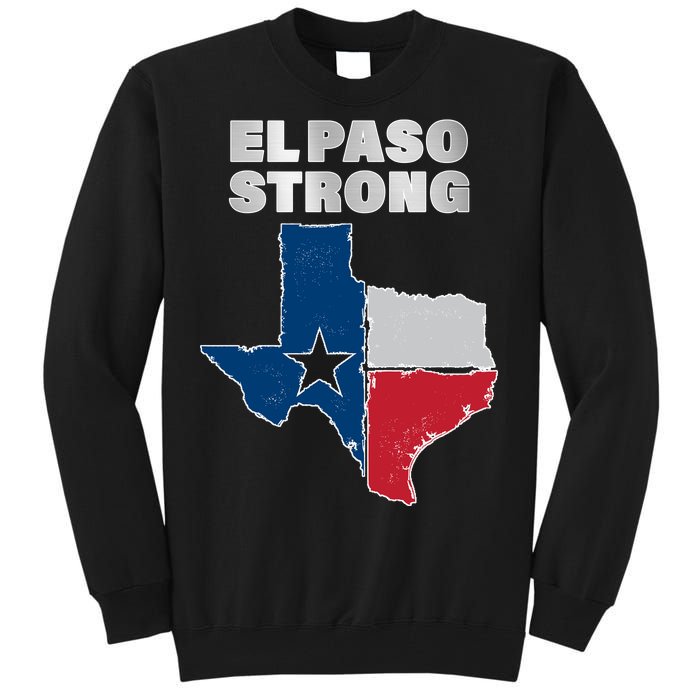 El Paso Strong Texas State Tall Sweatshirt