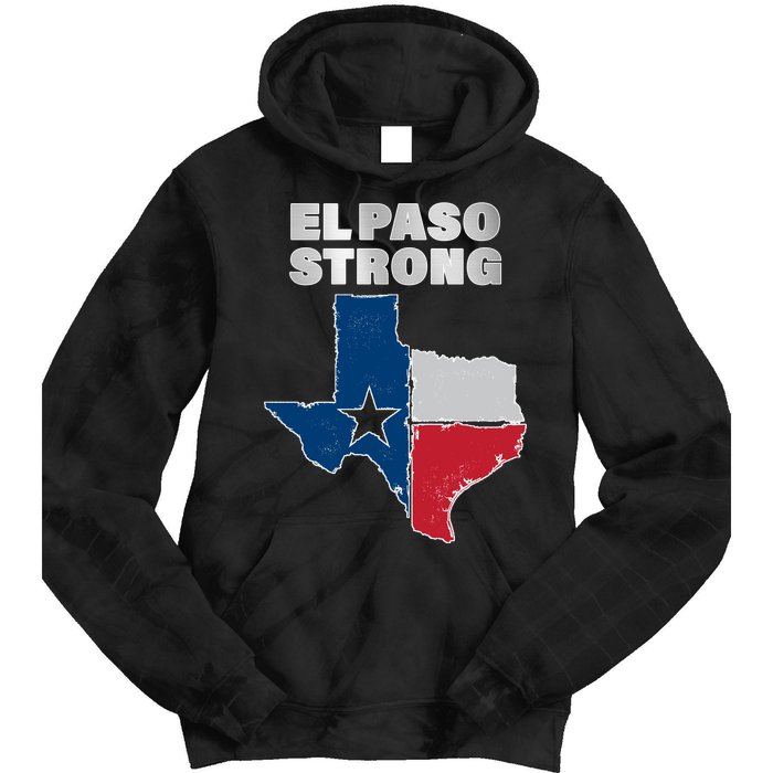 El Paso Strong Texas State Tie Dye Hoodie