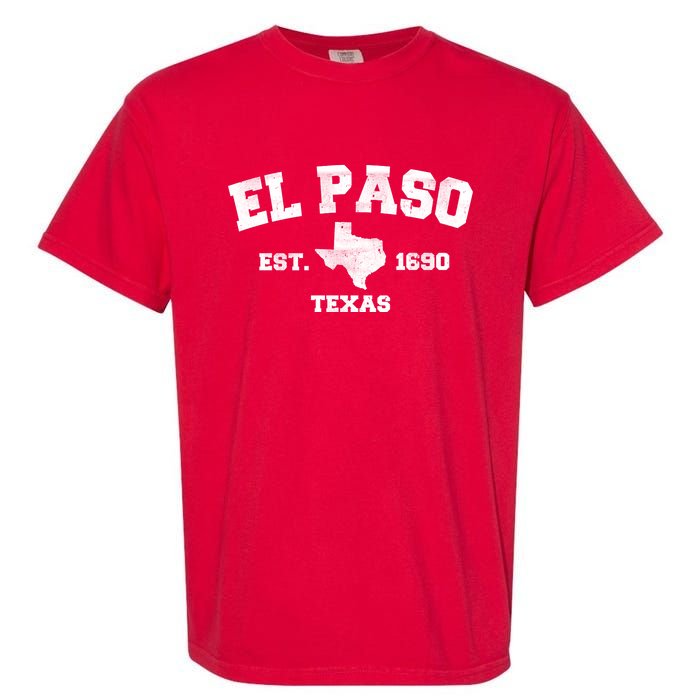 El Paso Texas Est. 1690 Vintage Garment-Dyed Heavyweight T-Shirt